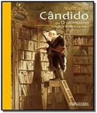 Candido ou o otimismo 04 - Nova alexandria