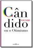 Candido: ou o otimismo - Martin claret