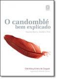 Candomblé Bem Explicado, O: Nações Bantu, Iorubá e Fon - Pallas