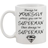 Caneca Always be Superman - Brand