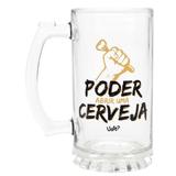 Caneca de Chopp Taberna - Poder Abrir Uma Cerveja - Uatt