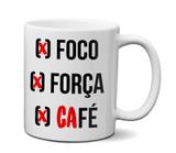 Caneca Foco Força Café Fé - Custom21