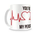 Caneca Greys Anatomy You are my person - Artgeek