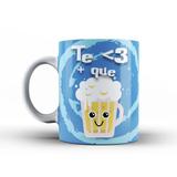 Caneca Te amo mais que cerveja - Canencacomestampa
