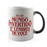 Caneca Termossensível - Stranger Things - Mundo Invertido - L3 store