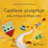 Cantilena assoprada para criancas de folego curto - Pequena zahar