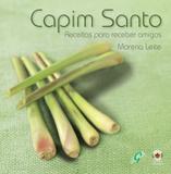 Capim santo - receitas para receber amigos - Gaia (global)