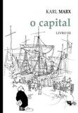 Capital, o - Livro 3 - Boitempo