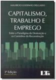 Capitalismo trabalho e emprego - 03ed/17 - Ltr