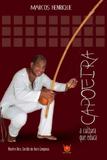 Capoeira - A Cultura que Educa - Isis