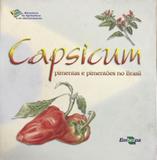 Capsicum - Pimentas e Pimentões no Brasil - Embrapa