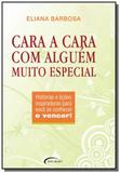 Cara a cara com alguem muito especial - Novo seculo