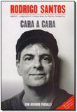 Cara a Cara - Uma História de Música e Superação - Neutra editora