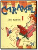 Caramel 1 - Exercices - Didier