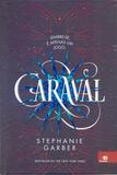 Caraval - (Capa Dura) - Novo conceito