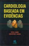 Cardiologia baseada em evidencias - Thieme revinter