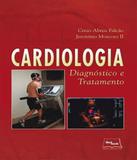 Cardiologia - Diagnostico E Tratamento - Medbook