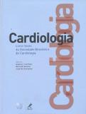 Cardiologia - Livro-Texto da Sociedade Brasileira de Cardiologia - Manole