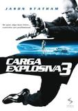 Carga Explosiva 3 - Imagem filmes