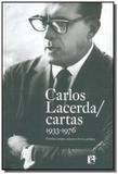 Carlos lacerda - cartas 1933-1976 - Bem te vi