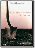 Carma da terra no brasil, o - Girafa