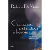 Carnavais, malandros e heróis - Para uma sociologia do dilema brasileiro