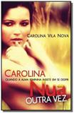 Carolina nua outra vez - aut paranaenses - Autores paranaenses