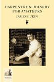 Carpentry and joinery for amateurs - The toolemera press