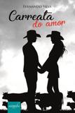 Carreata do amor - Autografia editora