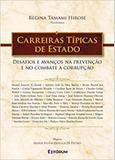 Carreiras Típicas de Estado Desafios e Avanços na Prevenção e no Combate á Corrupção - Forum