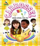 Carrossel - Edicao Oficial Para Fas - Universo dos livros