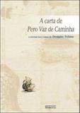 Carta de pero vaz de caminha, a - Moderna