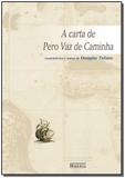 Carta de Pero Vaz de Caminha - Moderna