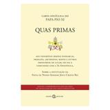 Carta Encíclica Quas Primas - Papa Pio XI - Edições cristo rei