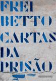 Cartas da prisão - Companhia das letras