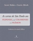 Cartas de sao paulo aos filipenses, aos colossenses e a filemon, as - Ecclesiae