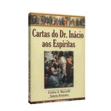 Cartas do Dr. Inácio aos Espíritas - Leepp