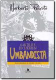 Cartilha do Medium Umbandista - Legiao publicacoes