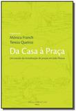 Casa a praca, da: estudo da revitalizacao de praca - Fino traco
