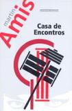Casa de encontros - Companhia das letras