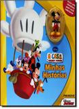 Casa do Mickey Mouse, A - Coleção Minhas Histórias - Melhoramentos
