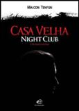 Casa Velha Night Club - La ventana