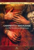 Casamento e Sexualidade-A Construção das Diferenças - Mulheres