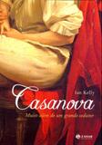 Casanova - muito além de um grande sedutor - Jorge zahar editores