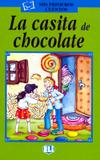 Casita de chocolante, la + cd audio - European language institute
