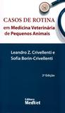 Casos de Rotina Em Medicina Veterinária de Pequenos Animais - Medvet