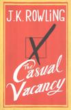 Casual vacancy, the - Lbh - little, brown usa (hachette usa)