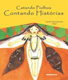 Catando Piolhos Contando Historias - Escarlate - Escarlate (brinque-book)