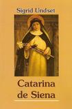 Catarina de siena - sigrid undset - Divina misericordia
