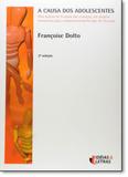 Causa dos Adolescentes, A - Vol.2 - Ideias letras - santuario